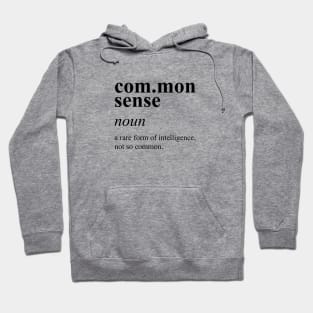 Use Your Common Sense Day – November Hoodie